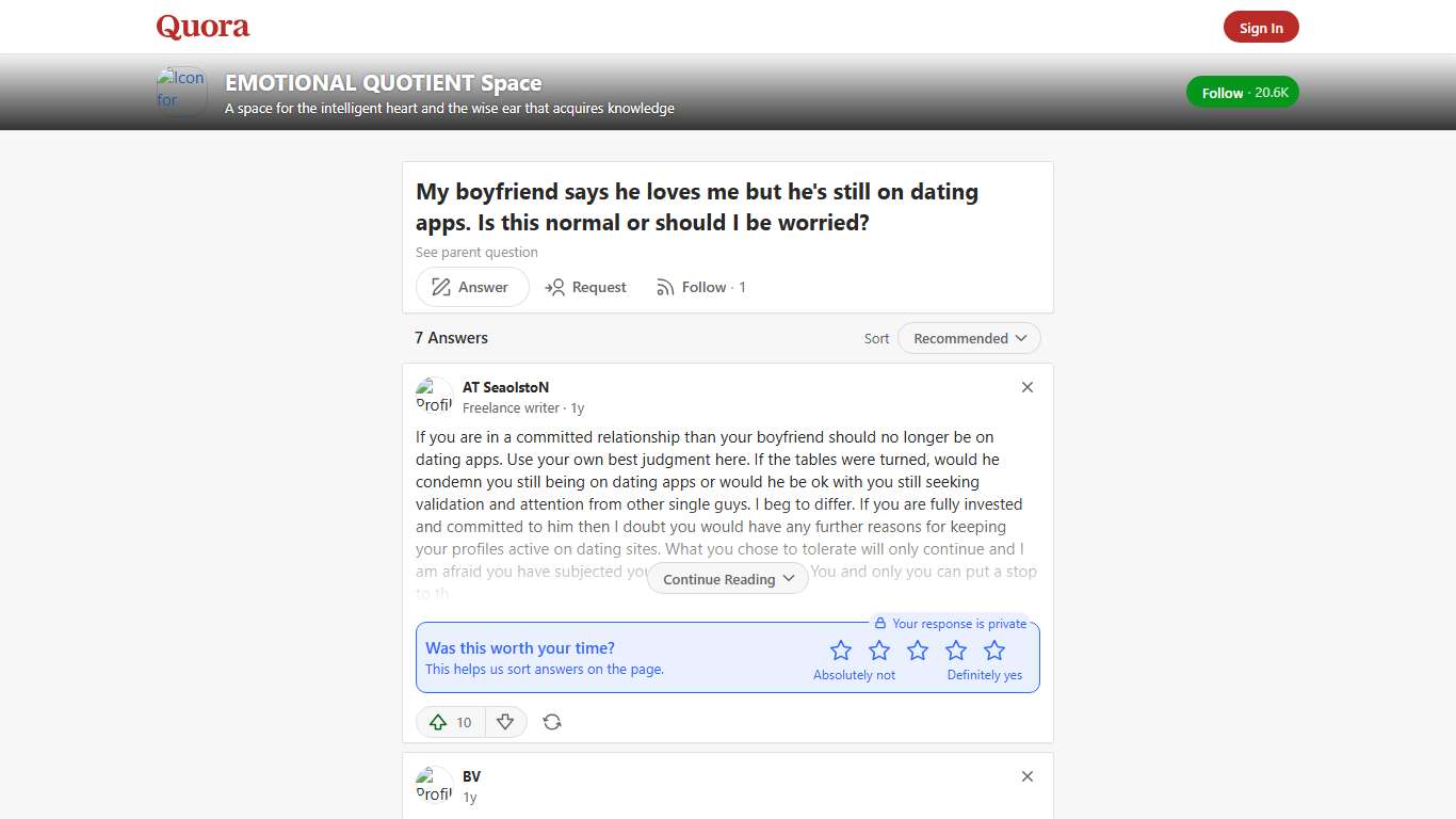 My boyfriend says he loves me but he's still on dating apps. Is this normal or should I be worried? - EMOTIONAL QUOTIENT Space - Quora